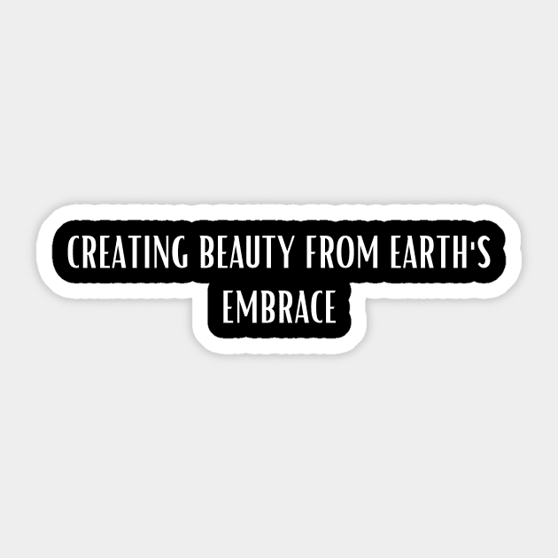 Pottery Creating Beauty From Earth's Embrace Sticker by ReflectionEternal